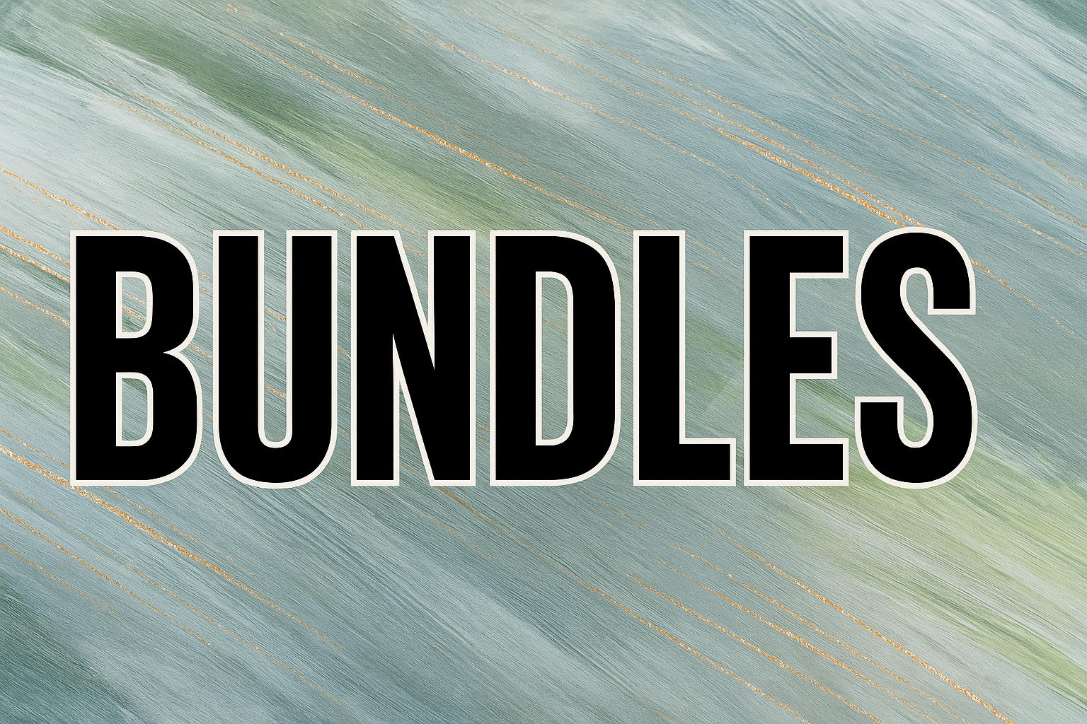 Bundles! Bundles! Bundles!