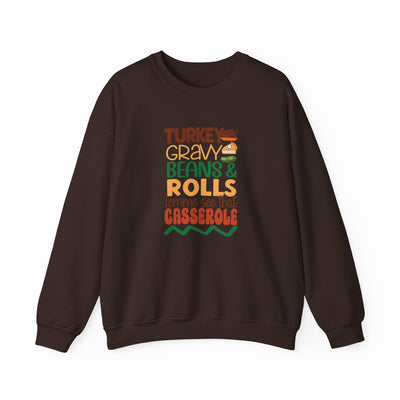 Turkey, Gravy, Beans & Rolls Sweatshirt | Cozy Funny Thanksgiving Crewneck
