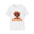 🍂 Beauty Blooms in Letting Go Fall-Inspired T-Shirt – Embrace the Season