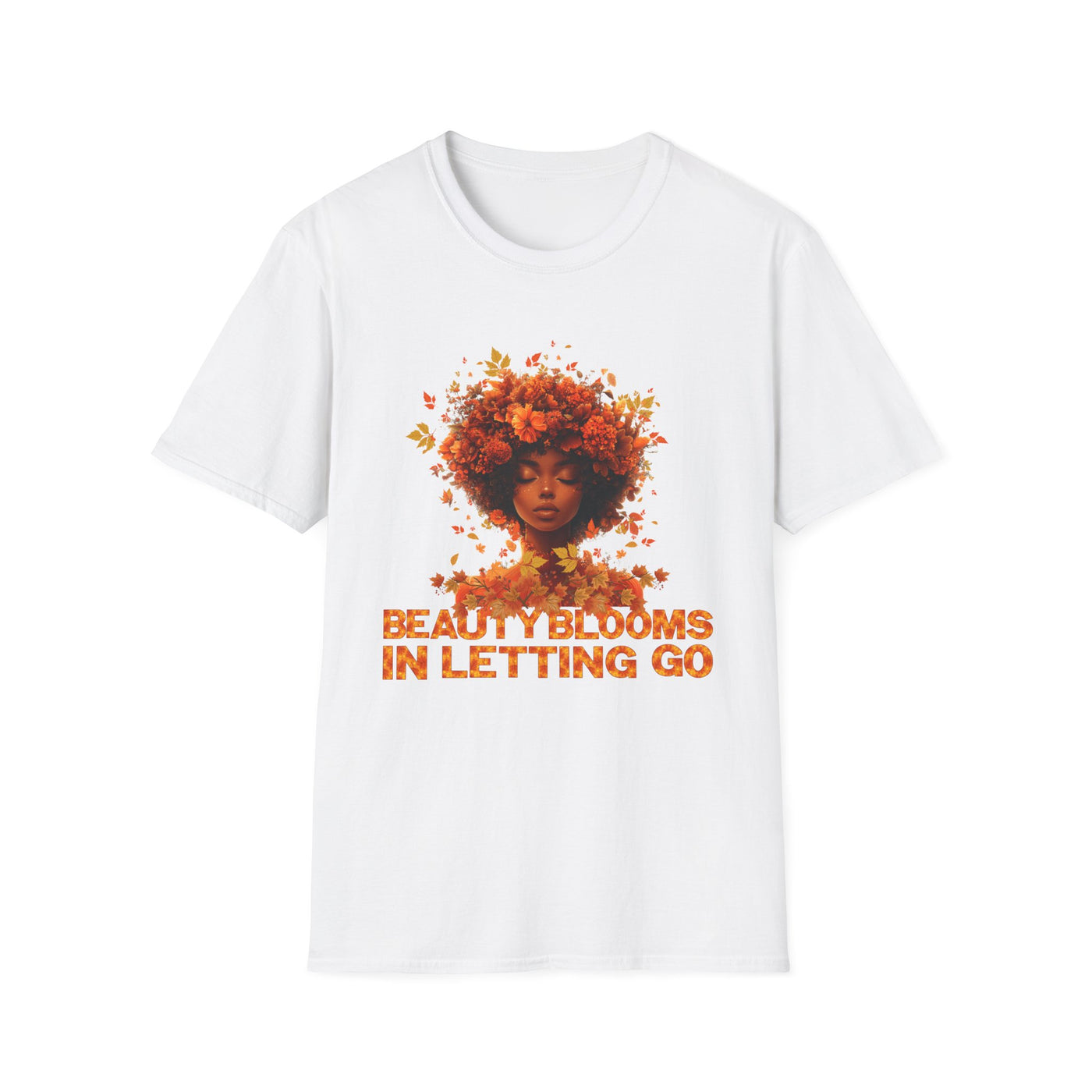🍂 Beauty Blooms in Letting Go Fall-Inspired T-Shirt – Embrace the Season