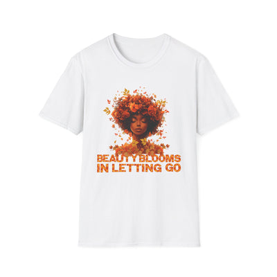 🍂 Beauty Blooms in Letting Go Fall-Inspired T-Shirt – Embrace the Season