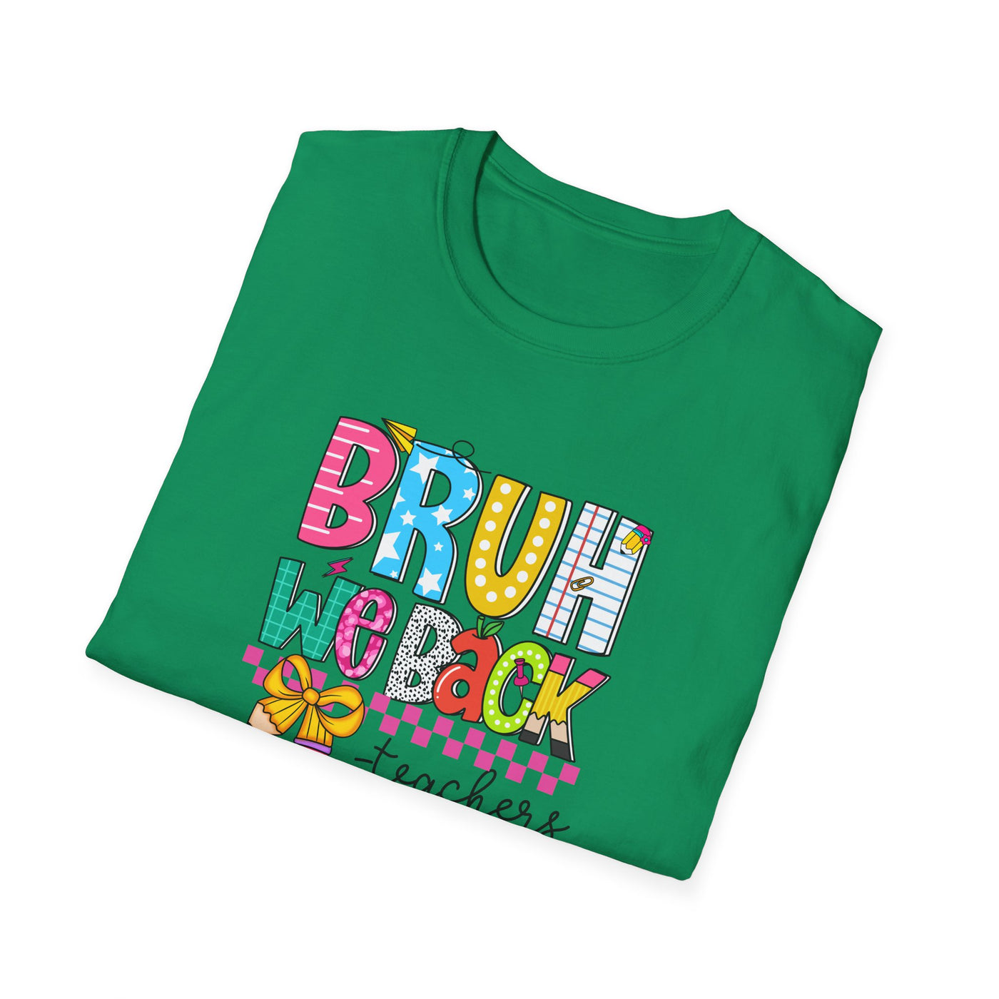 “BRUH, We Back – Teachers” Tee – Funny & Trendy Back-to-School Shirt for Educators 🍎✏️