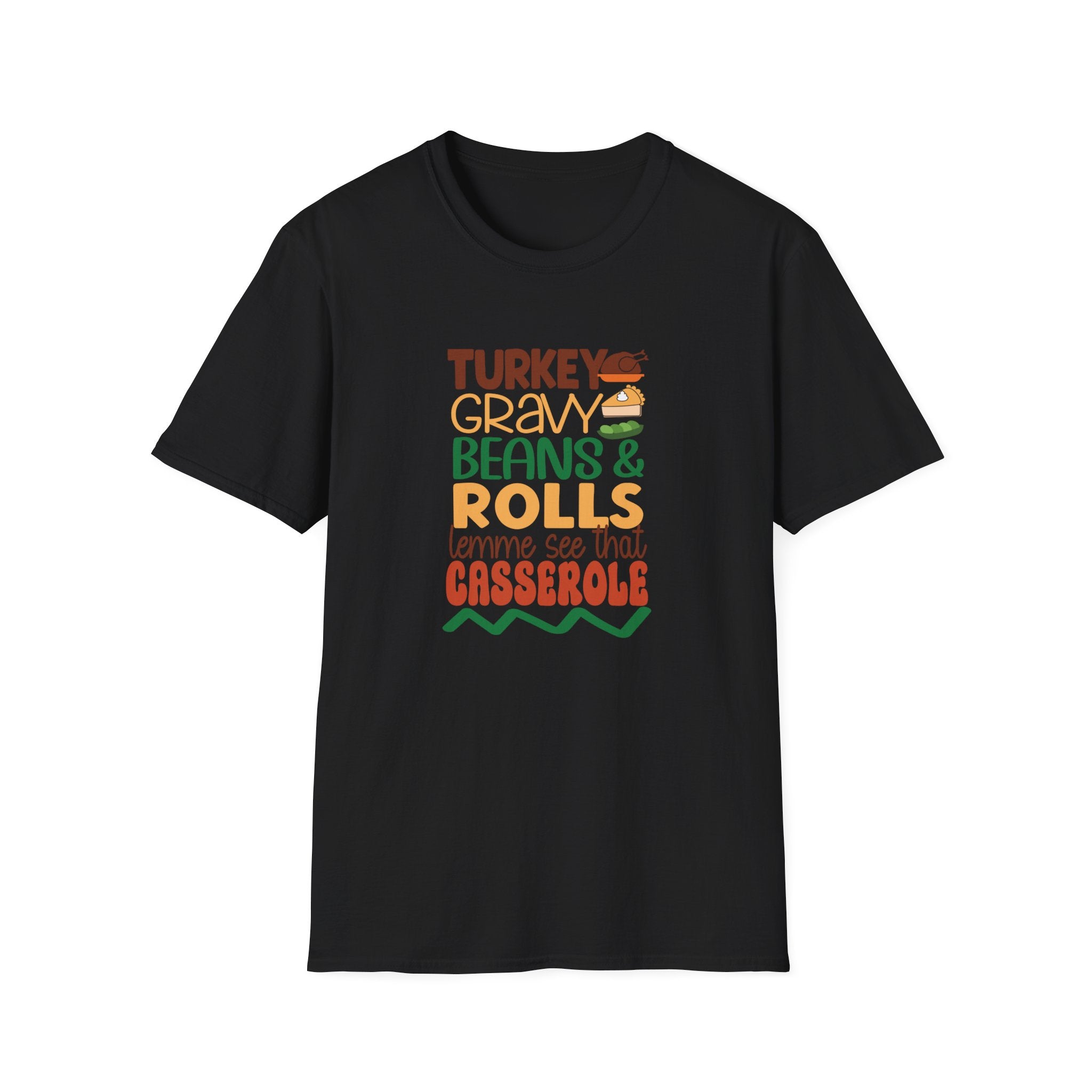 Turkey, Gravy, Beans & Rolls T-Shirt | Funny Thanksgiving Tee for Food Lovers