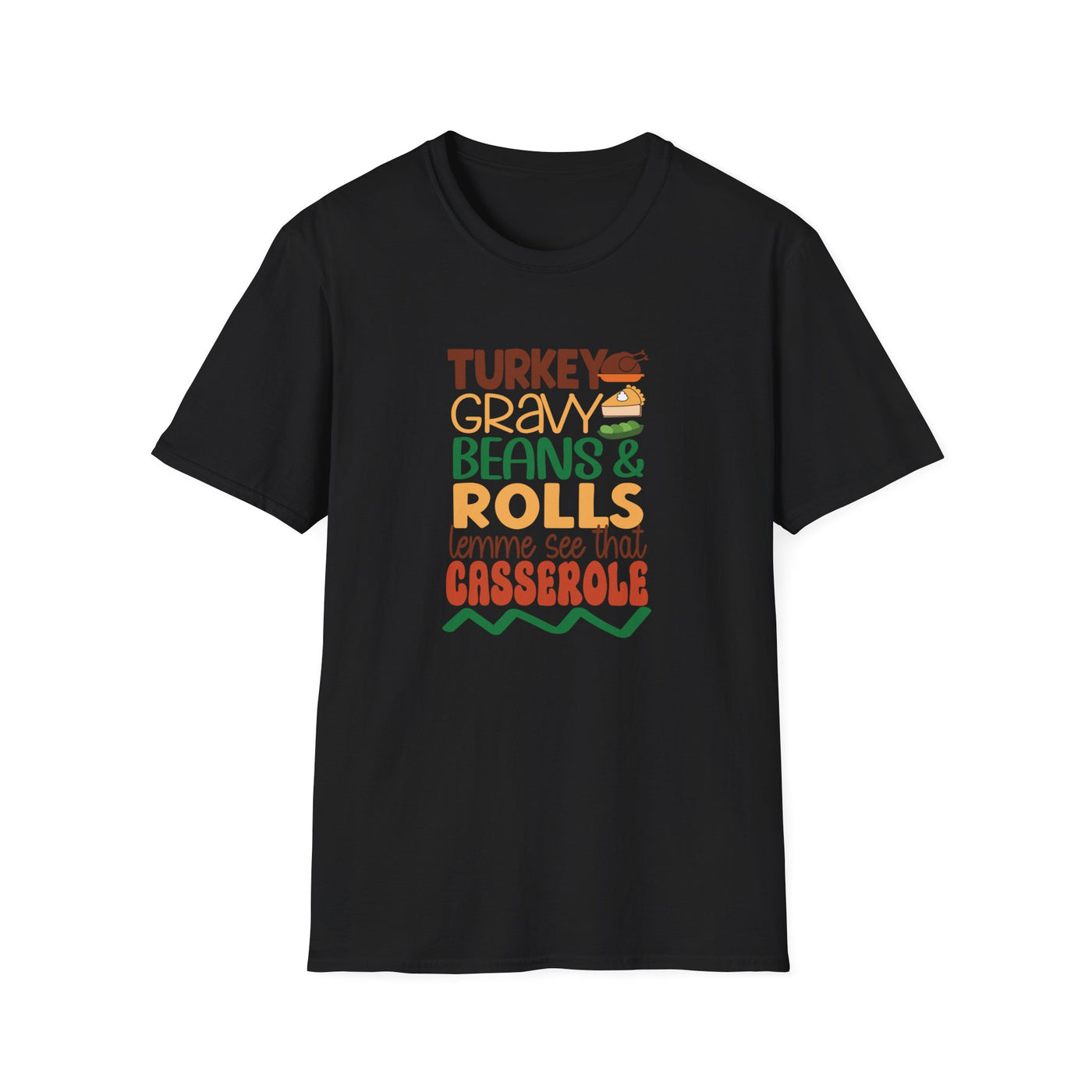 Turkey, Gravy, Beans & Rolls T-Shirt | Funny Thanksgiving Tee for Food Lovers