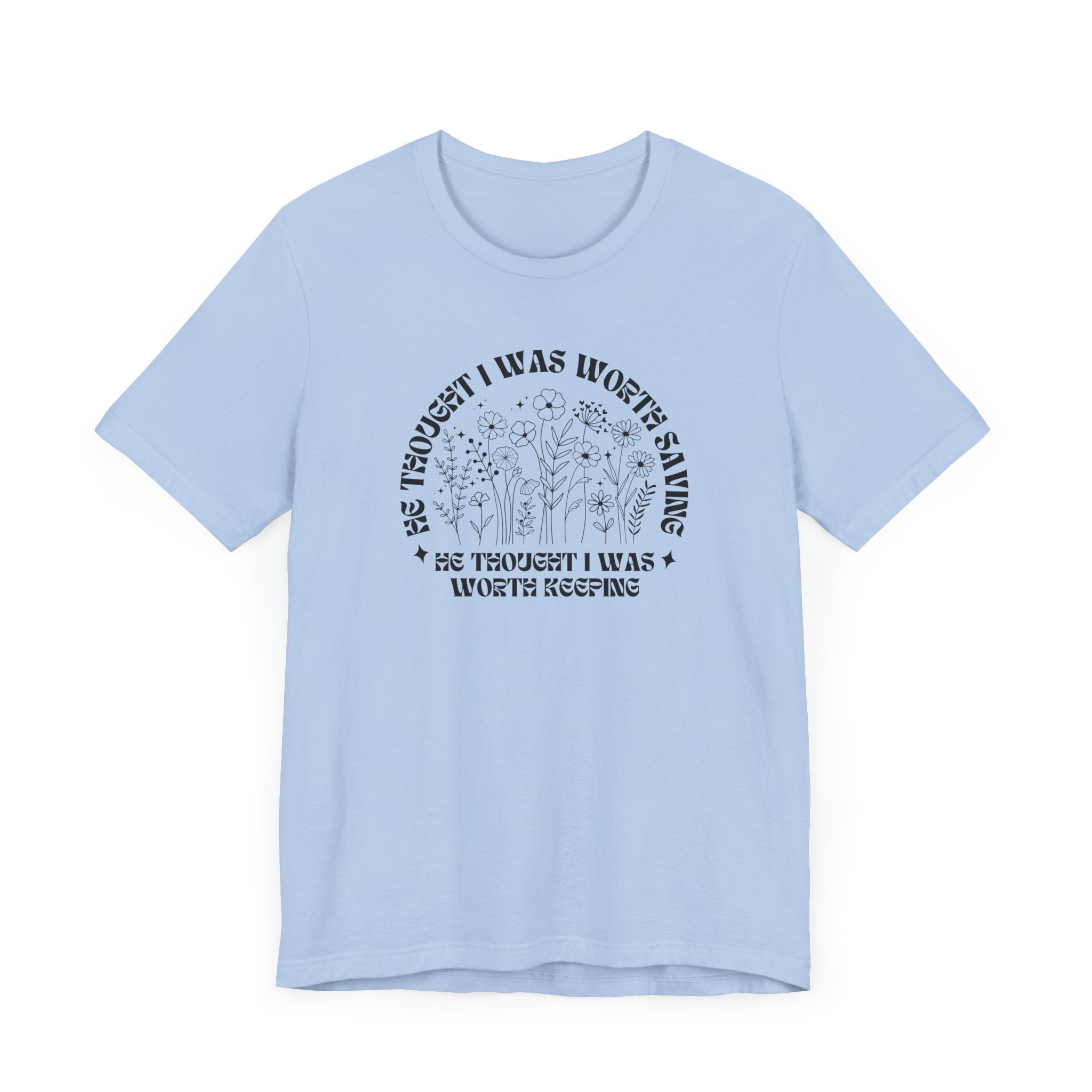 “He Thought I Was Worth Saving” Christian Faith T-Shirt – Inspirational Gospel Apparel