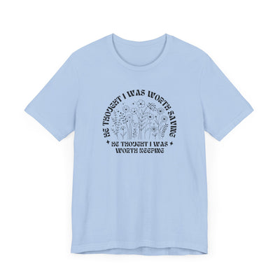 “He Thought I Was Worth Saving” Christian Faith T-Shirt – Inspirational Gospel Apparel
