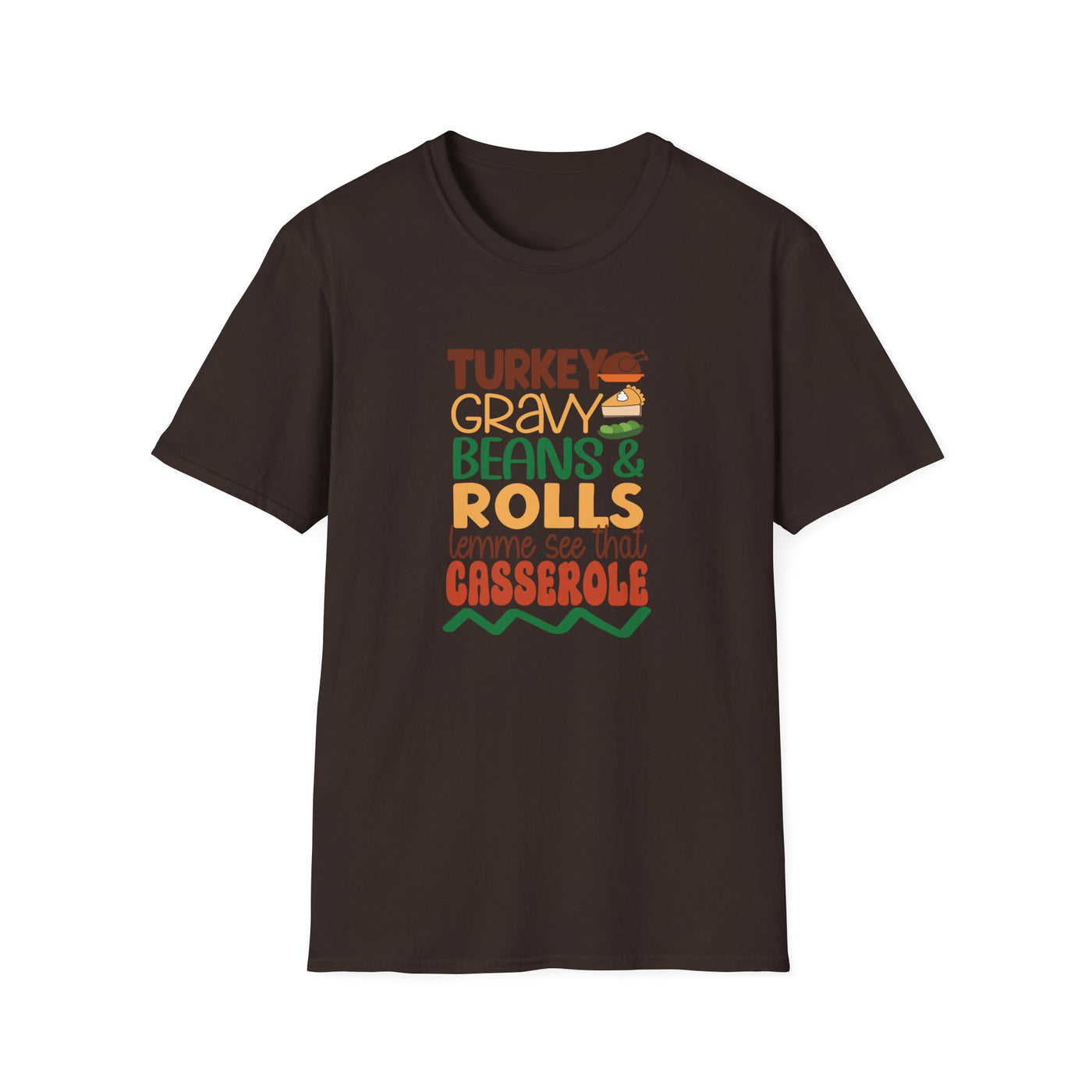 Turkey, Gravy, Beans & Rolls T-Shirt | Funny Thanksgiving Tee for Food Lovers