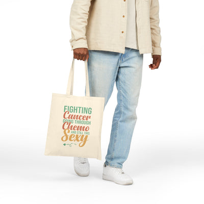 “Fighting Cancer, Going Through Chemo, and Still This Sexy” Tote Bag | Empowering Cancer Support & Survivor Gift