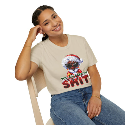 Funny Christmas T-Shirt for Women – Sassy Holiday Graphic Tee | “You Ain’t Getting Sh*t” Santa Shirt