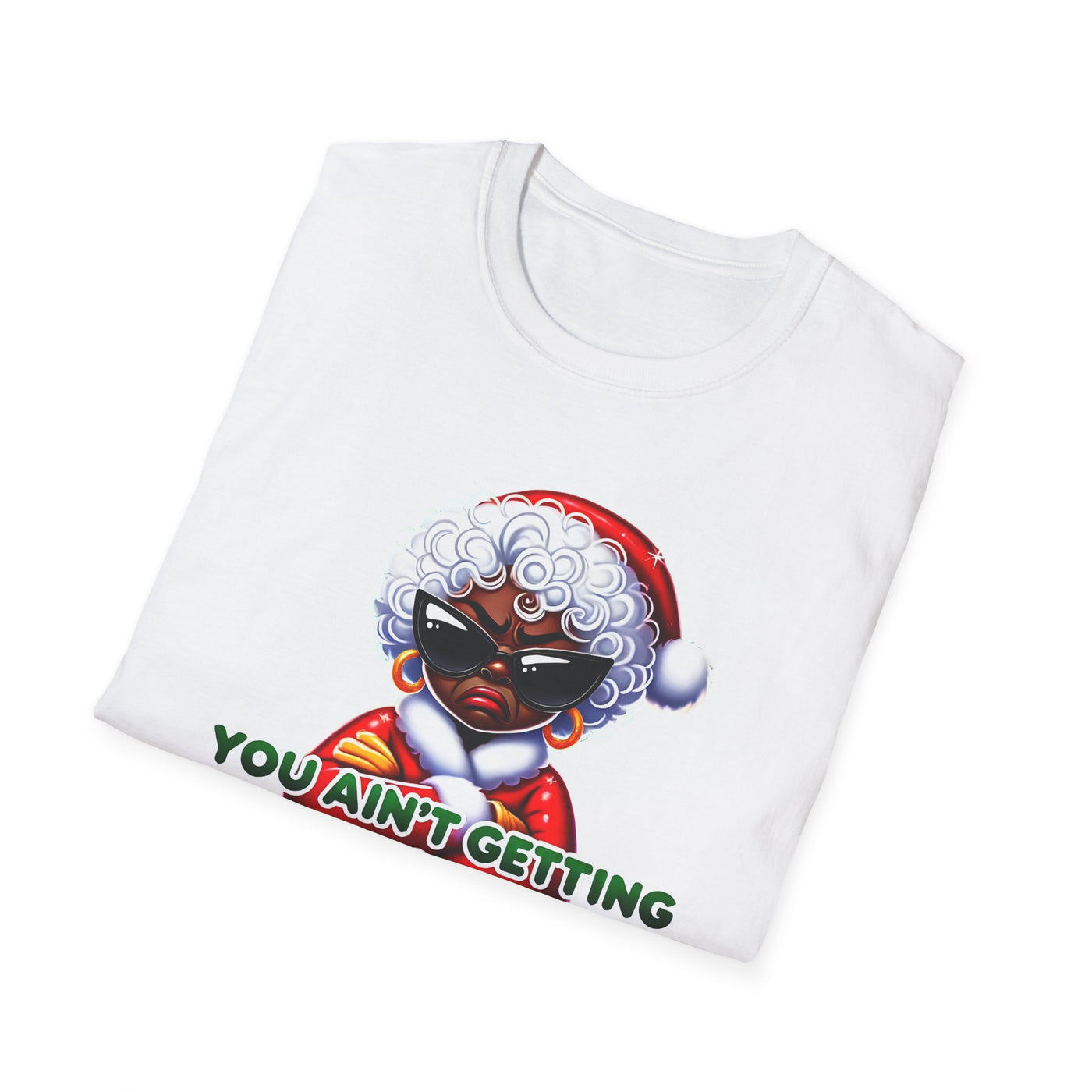 Funny Christmas T-Shirt for Women – Sassy Holiday Graphic Tee | “You Ain’t Getting Sh*t” Santa Shirt