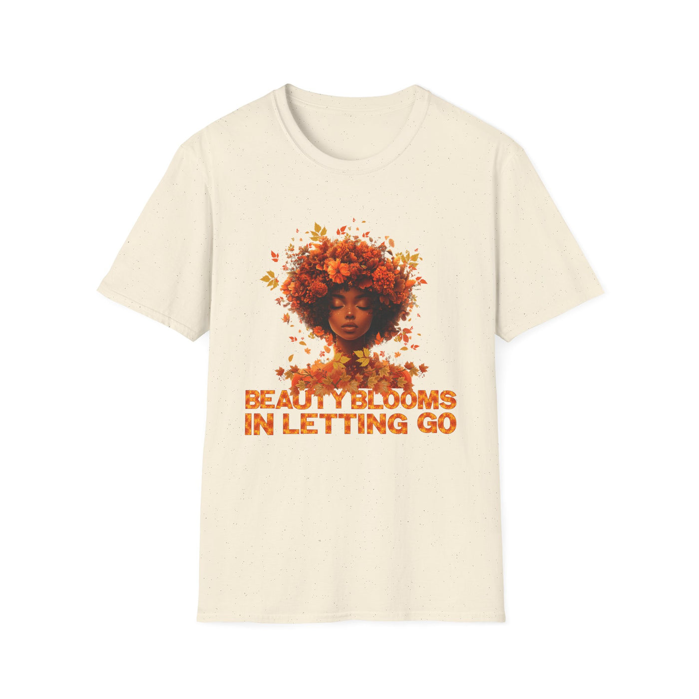 🍂 Beauty Blooms in Letting Go Fall-Inspired T-Shirt – Embrace the Season