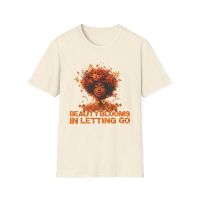 🍂 Beauty Blooms in Letting Go Fall-Inspired T-Shirt – Embrace the Season