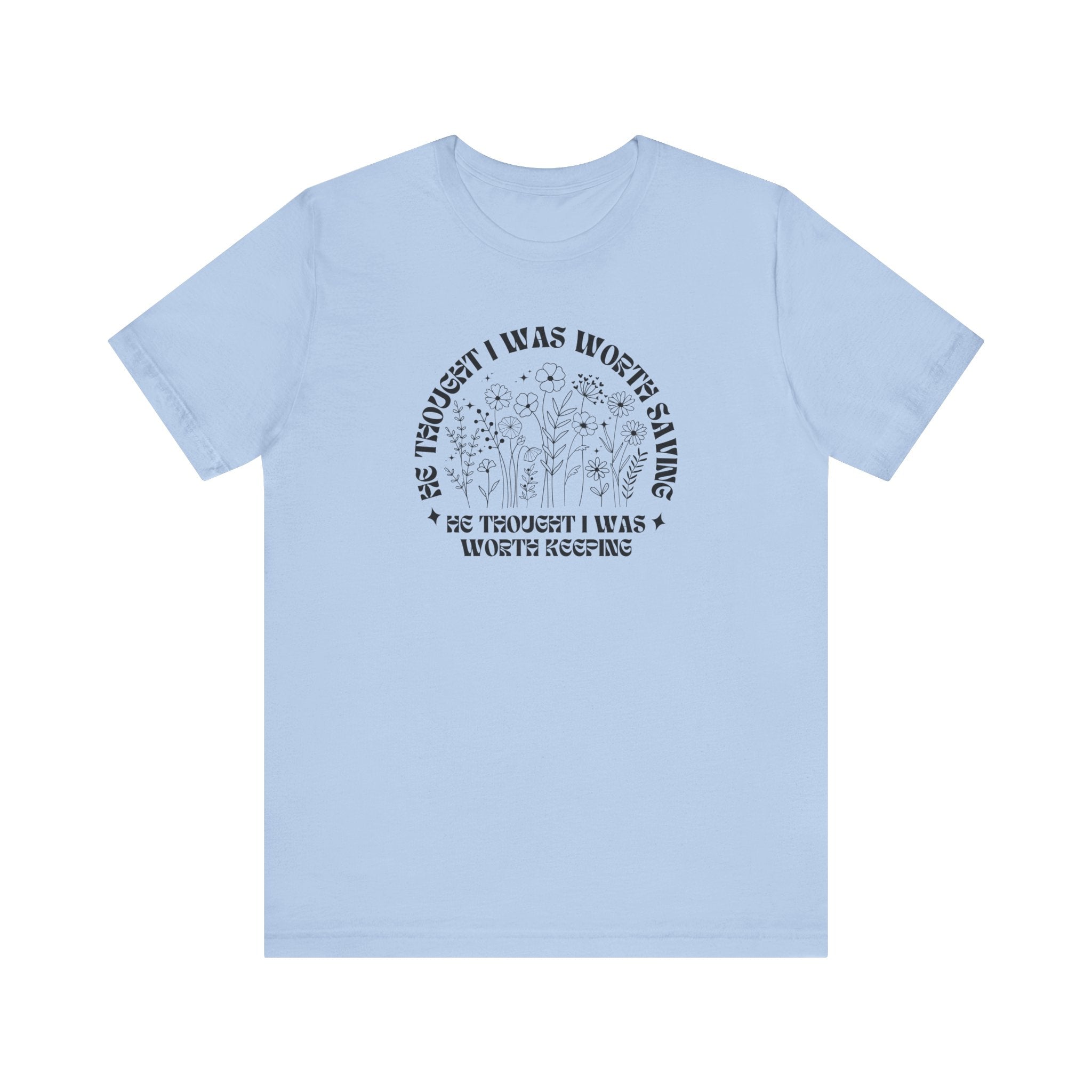 “He Thought I Was Worth Saving” Christian Faith T-Shirt – Inspirational Gospel Apparel