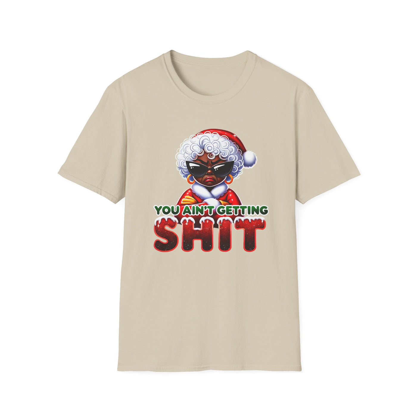 Funny Christmas T-Shirt for Women – Sassy Holiday Graphic Tee | “You Ain’t Getting Sh*t” Santa Shirt