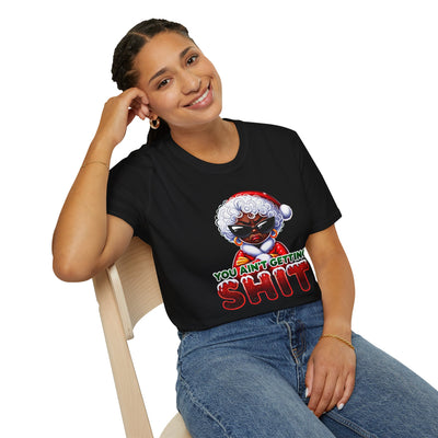 Funny Christmas T-Shirt for Women – Sassy Holiday Graphic Tee | “You Ain’t Getting Sh*t” Santa Shirt