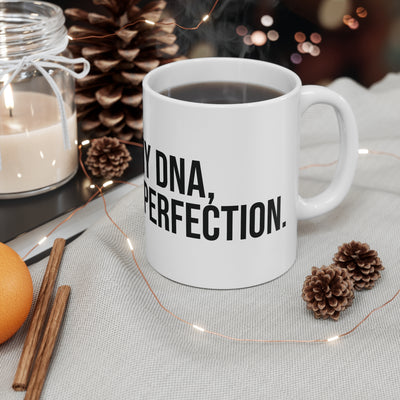 Hustle in my DNA Coffee Mug 11oz