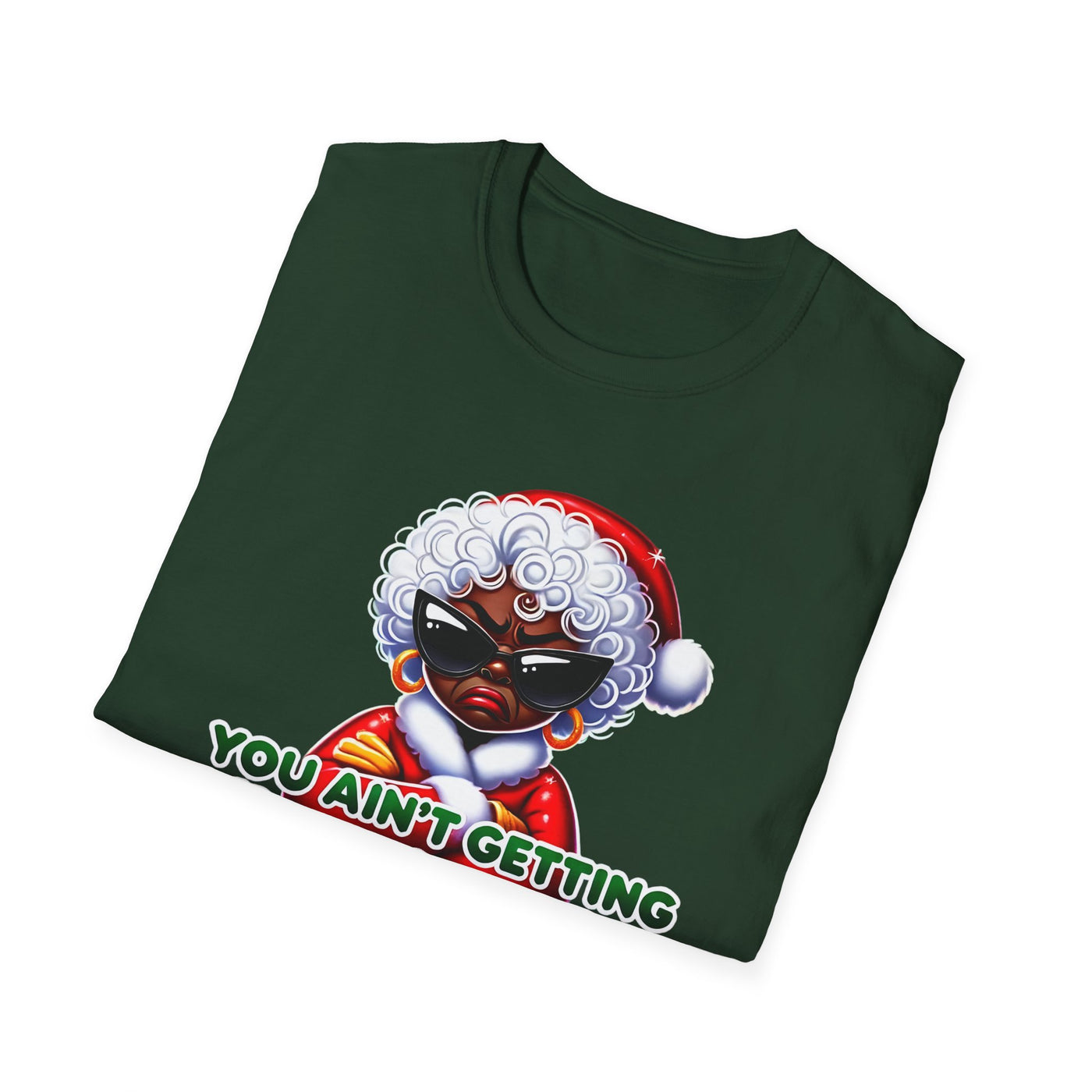 Funny Christmas T-Shirt for Women – Sassy Holiday Graphic Tee | “You Ain’t Getting Sh*t” Santa Shirt