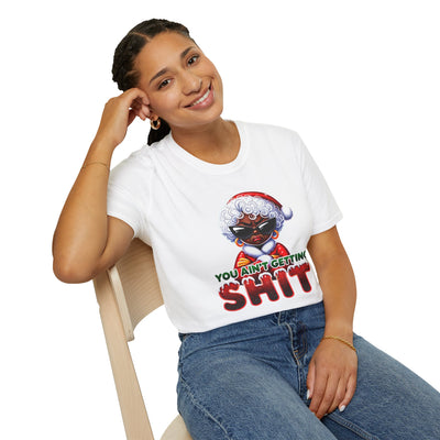 Funny Christmas T-Shirt for Women – Sassy Holiday Graphic Tee | “You Ain’t Getting Sh*t” Santa Shirt