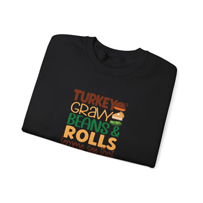 Turkey, Gravy, Beans & Rolls Sweatshirt | Cozy Funny Thanksgiving Crewneck