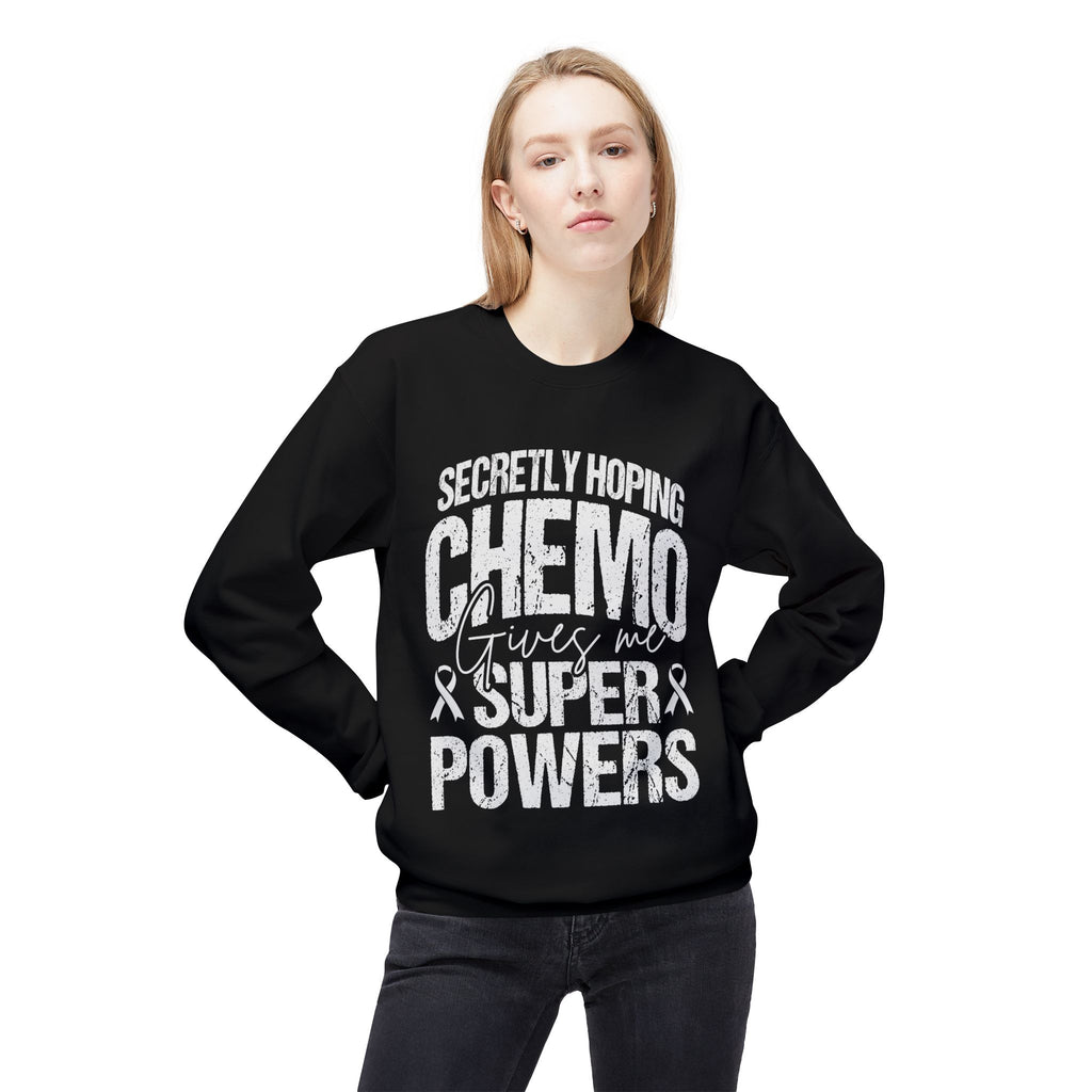 “Secretly Hoping Chemo Gives Me Superpowers” Sweatshirt | Inspirational Cancer Support & Breast Cancer Awareness Gift