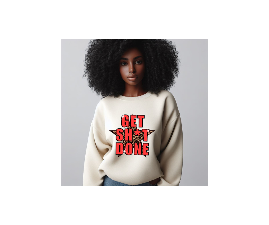 “Get Stuff Done” Motivational Graphic Sweatshirt | Bold Leopard Star Design