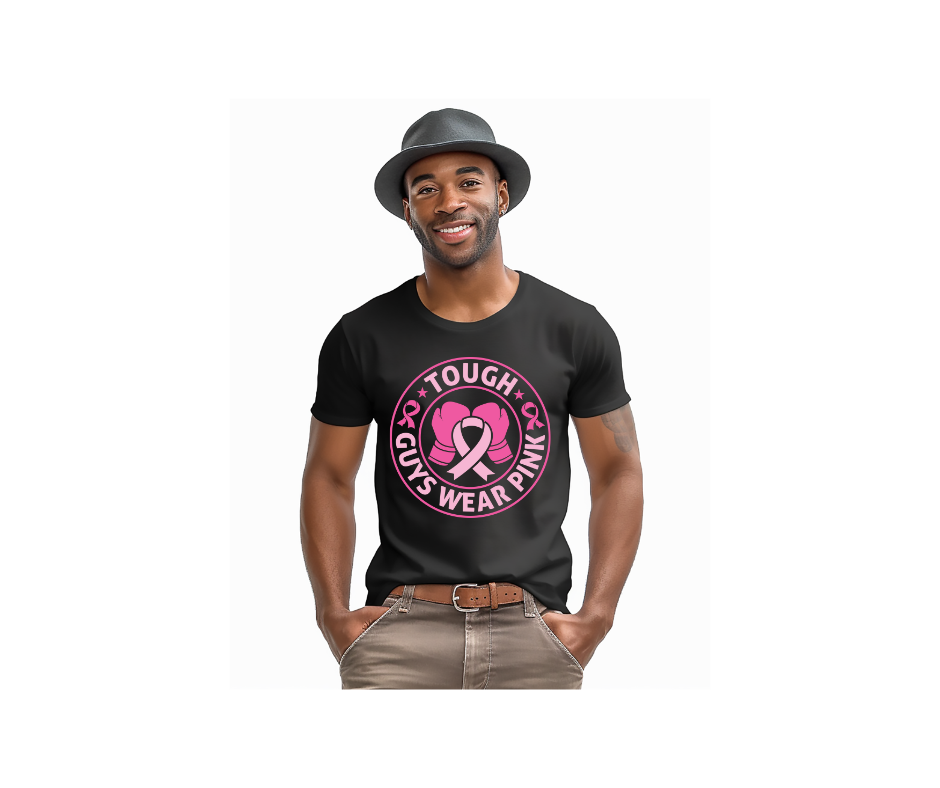 Tough Guys Wear Pink – Men’s Breast Cancer Awareness T-Shirt