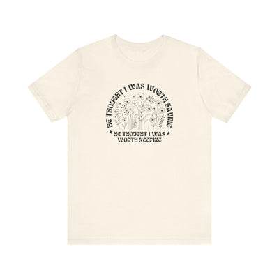 “He Thought I Was Worth Saving” Christian Faith T-Shirt – Inspirational Gospel Apparel