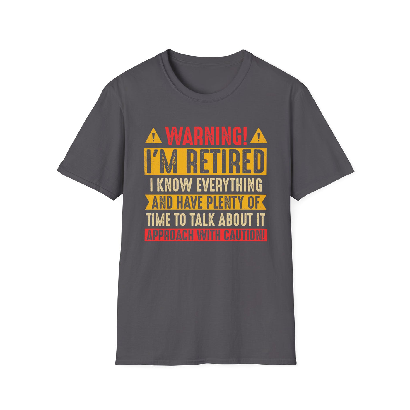 Funny Retirement T-Shirt – “Warning: I’m Retired” Unisex Tee | Retirement Gift for Him or Her
