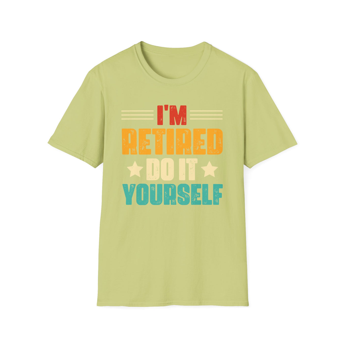 "I'm Retired, Do It Yourself" T-Shirt – Funny Unisex Retirement Gift | Bold & Relatable Design
