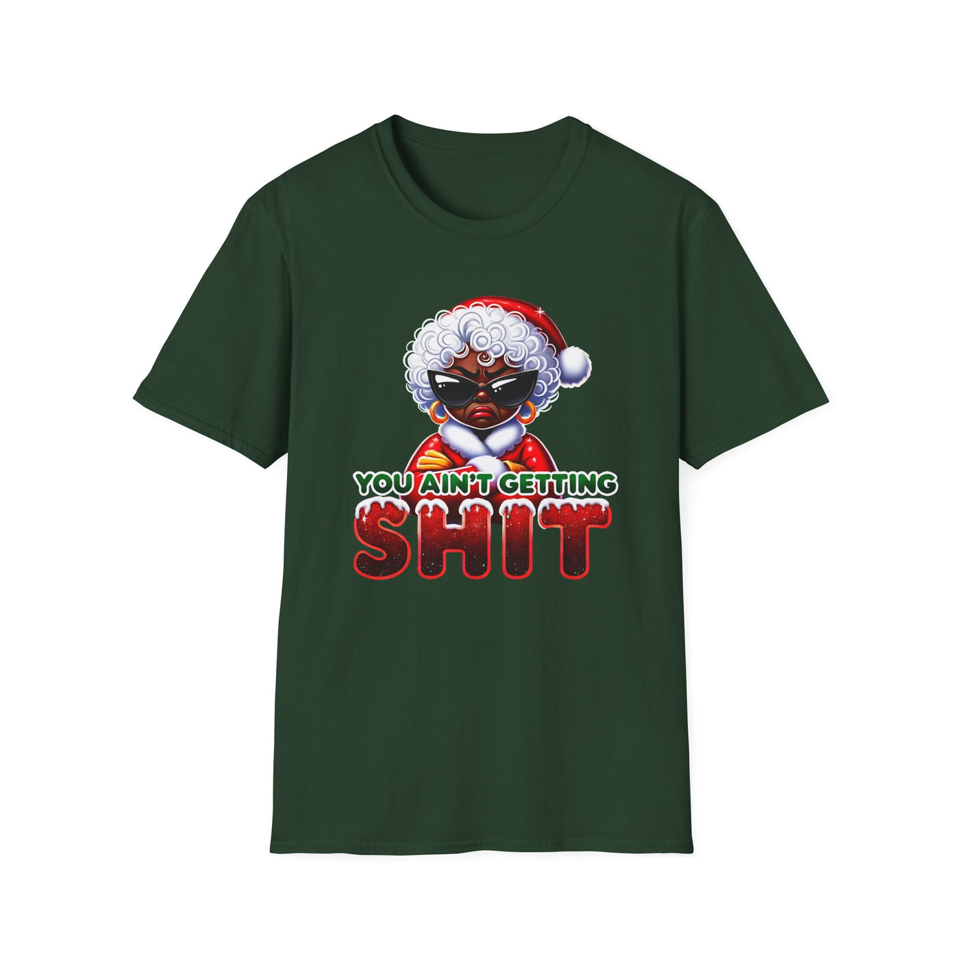 Funny Christmas T-Shirt for Women – Sassy Holiday Graphic Tee | “You Ain’t Getting Sh*t” Santa Shirt
