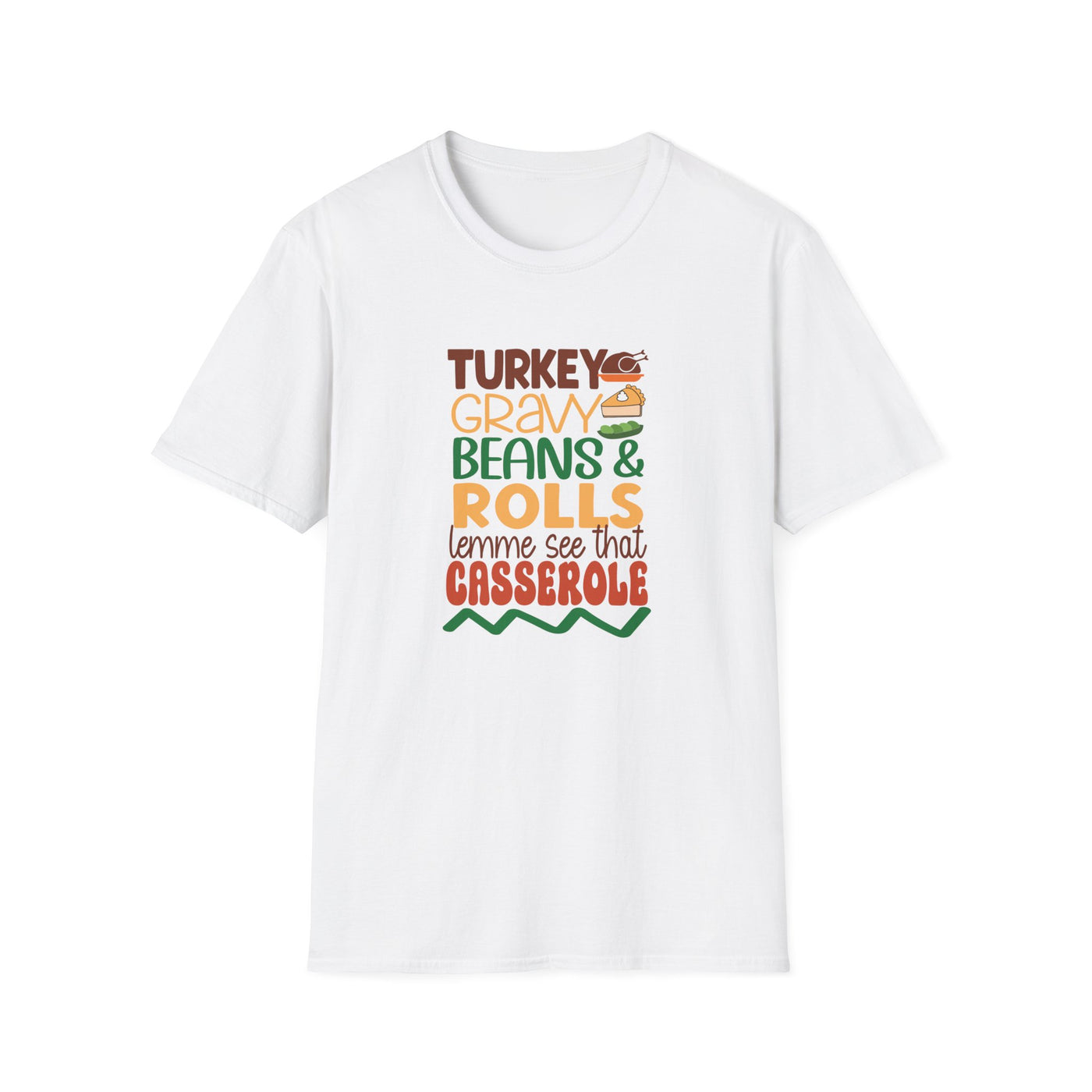 Turkey, Gravy, Beans & Rolls T-Shirt | Funny Thanksgiving Tee for Food Lovers