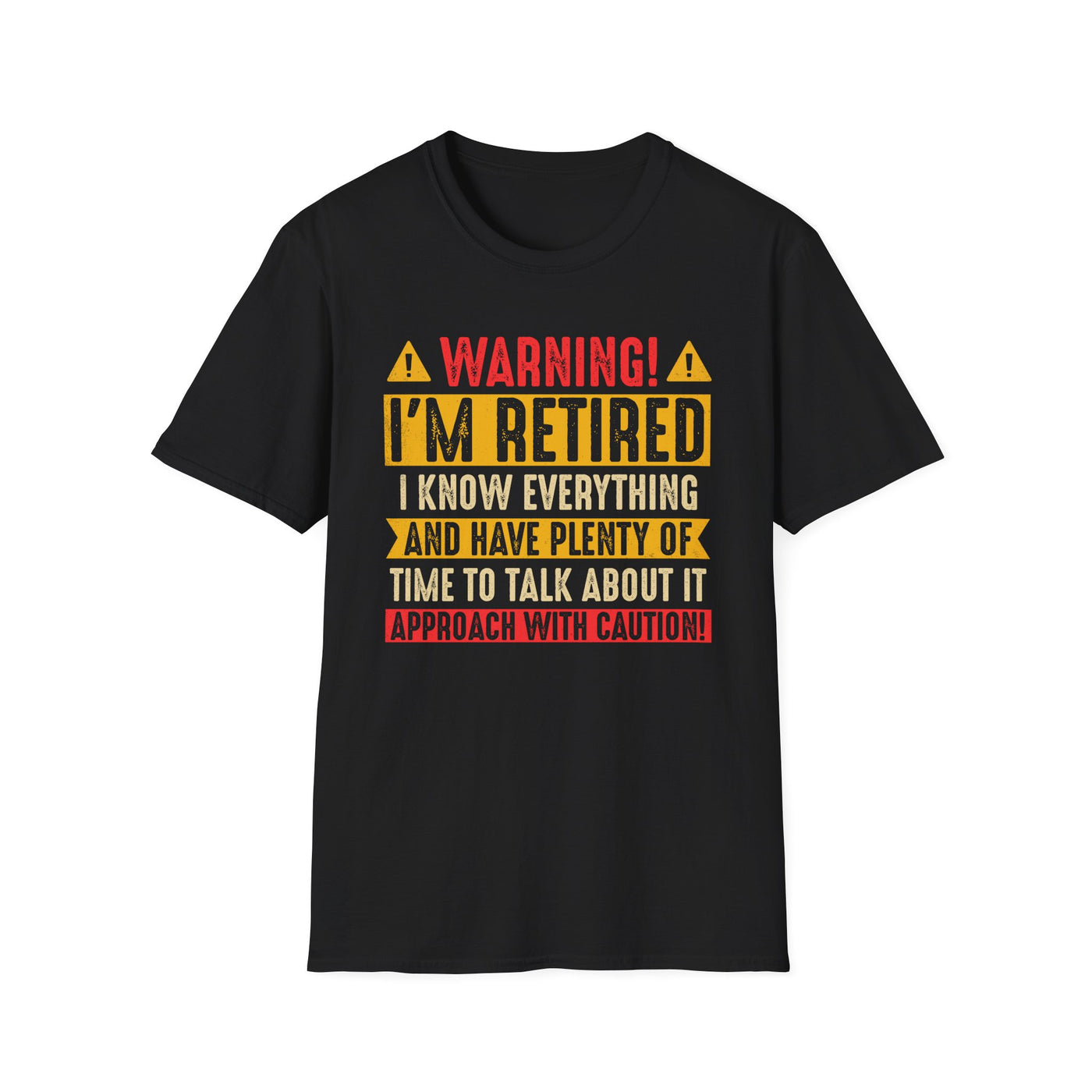 Funny Retirement T-Shirt – “Warning: I’m Retired” Unisex Tee | Retirement Gift for Him or Her