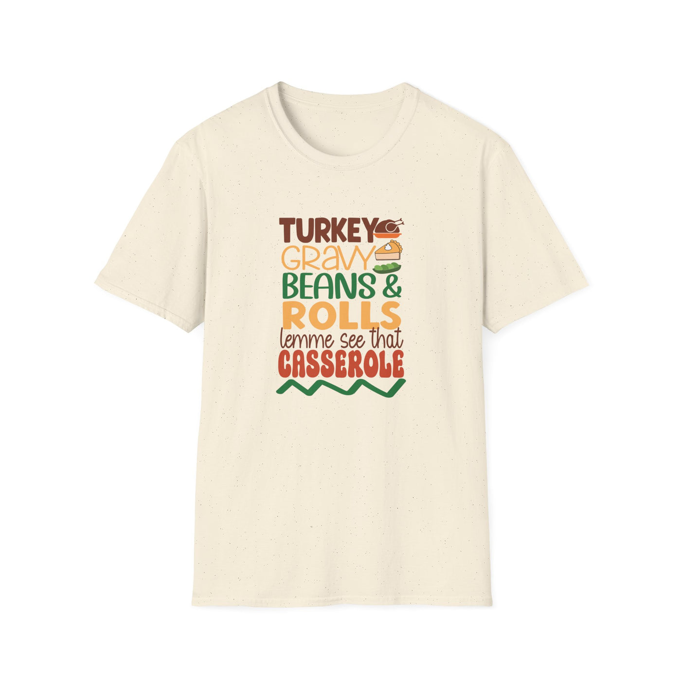 Turkey, Gravy, Beans & Rolls T-Shirt | Funny Thanksgiving Tee for Food Lovers