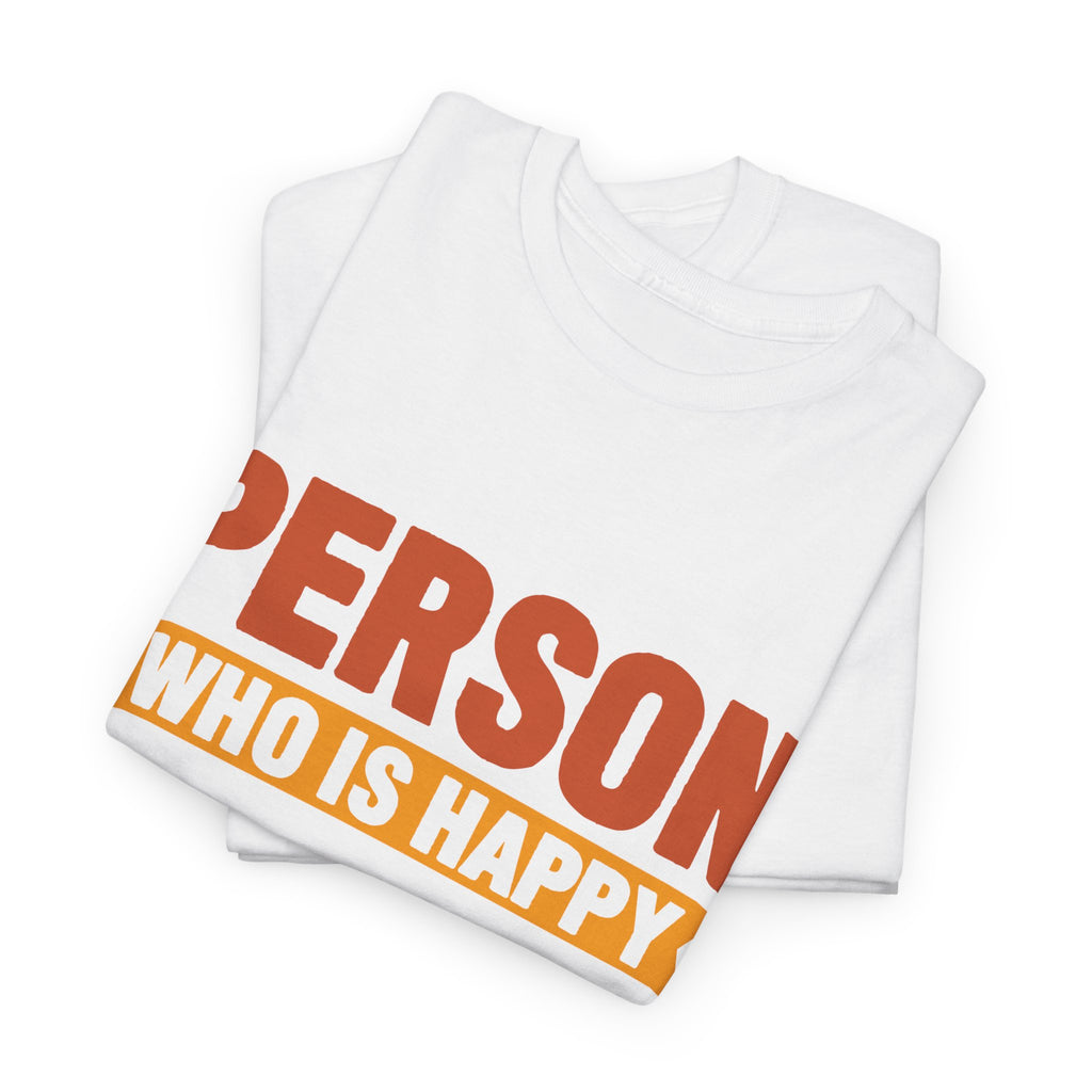 "What Do You Call a Person Happy on Mondays? Retired!" – Funny Unisex Retirement T-Shirt for Men & Women