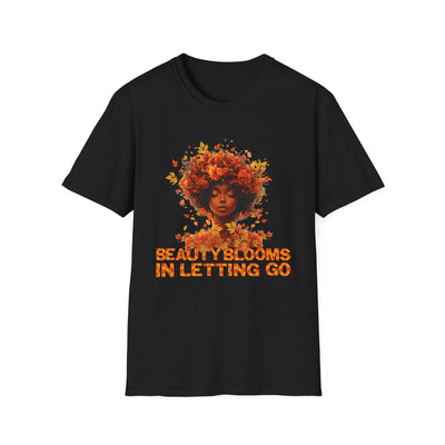 🍂 Beauty Blooms in Letting Go Fall-Inspired T-Shirt – Embrace the Season