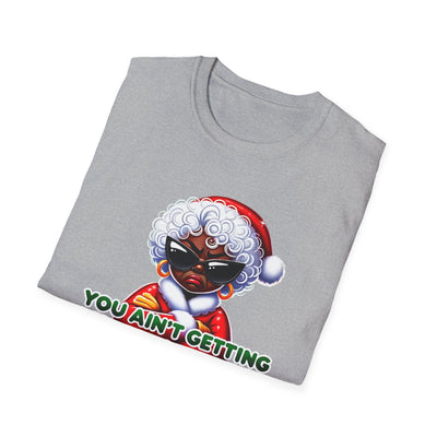 Funny Christmas T-Shirt for Women – Sassy Holiday Graphic Tee | “You Ain’t Getting Sh*t” Santa Shirt