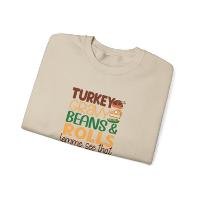 Turkey, Gravy, Beans & Rolls Sweatshirt | Cozy Funny Thanksgiving Crewneck