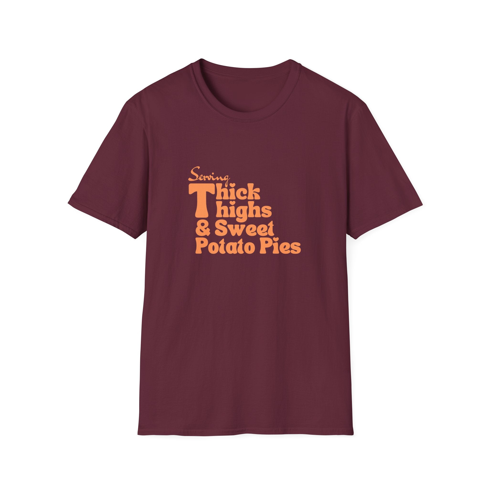 Serving Thick Thighs & Sweet Potato Pies T-Shirt | Confident Fall Tee