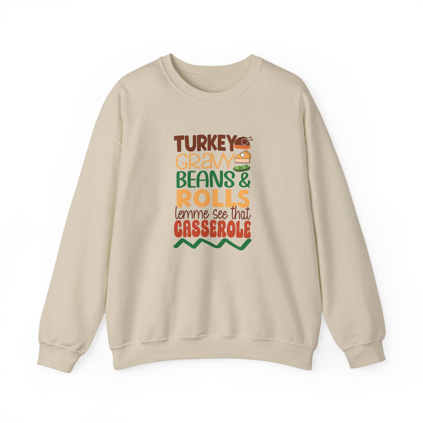 Turkey, Gravy, Beans & Rolls Sweatshirt | Cozy Funny Thanksgiving Crewneck