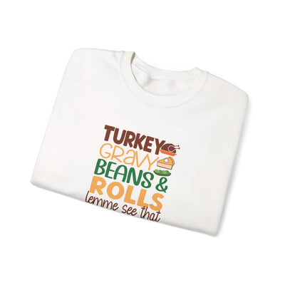 Turkey, Gravy, Beans & Rolls Sweatshirt | Cozy Funny Thanksgiving Crewneck