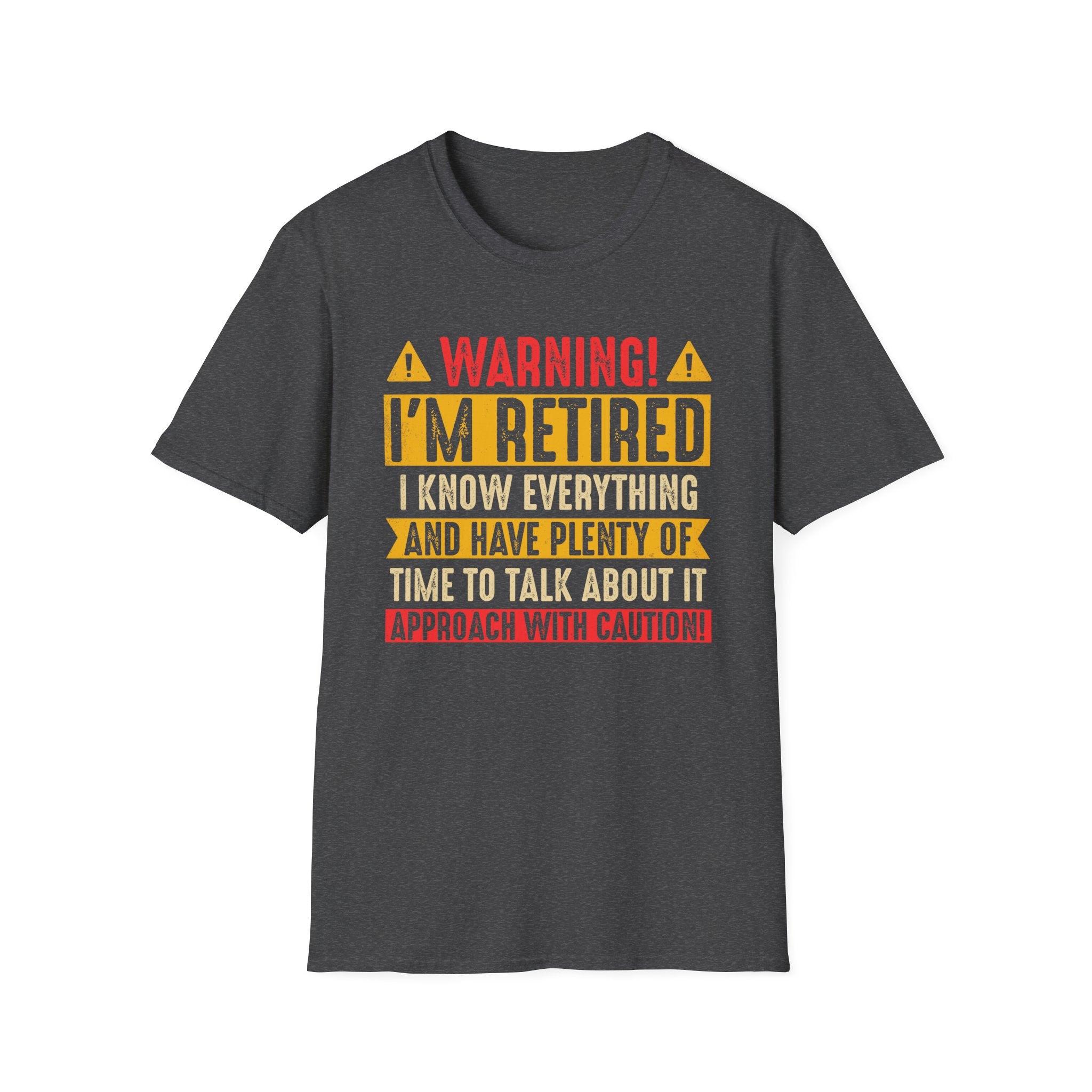 Funny Retirement T-Shirt – “Warning: I’m Retired” Unisex Tee | Retirement Gift for Him or Her