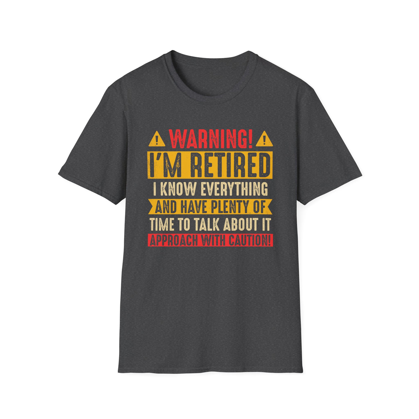 Funny Retirement T-Shirt – “Warning: I’m Retired” Unisex Tee | Retirement Gift for Him or Her