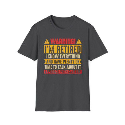 Funny Retirement T-Shirt – “Warning: I’m Retired” Unisex Tee | Retirement Gift for Him or Her