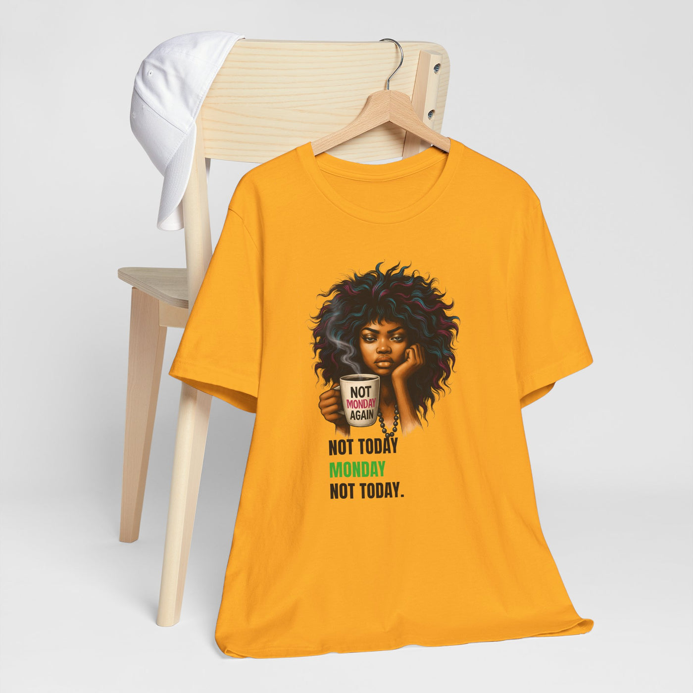 "Not Today Monday" Funny Graphic T-Shirt – For Your Moody Monday Energy