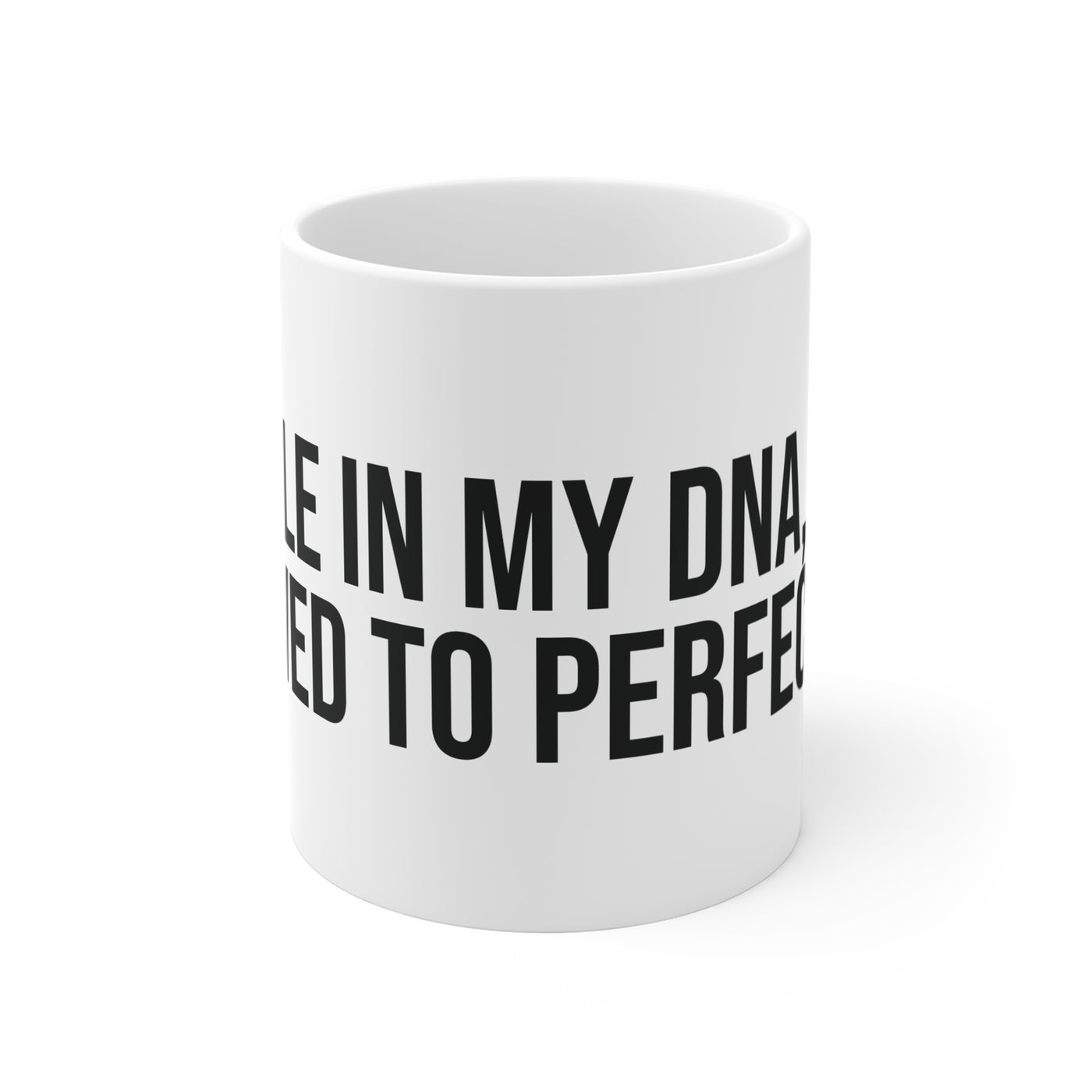 Hustle in my DNA Coffee Mug 11oz